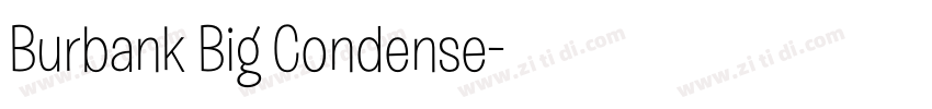 Burbank Big Condense字体转换